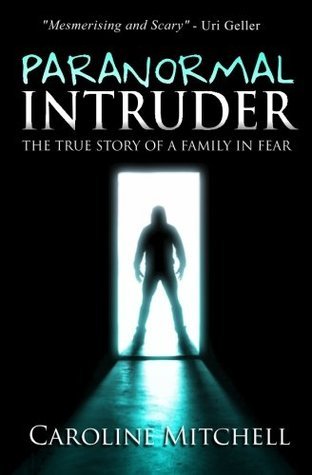 Paranormal Intruder: Paranormal Book Review