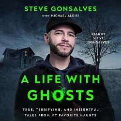 A Life with Ghosts
